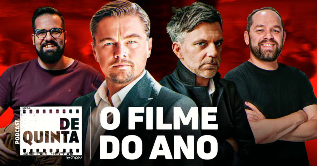 De Quinta Podcast | Uma Batalha Após a Outra é o Filme do Ano